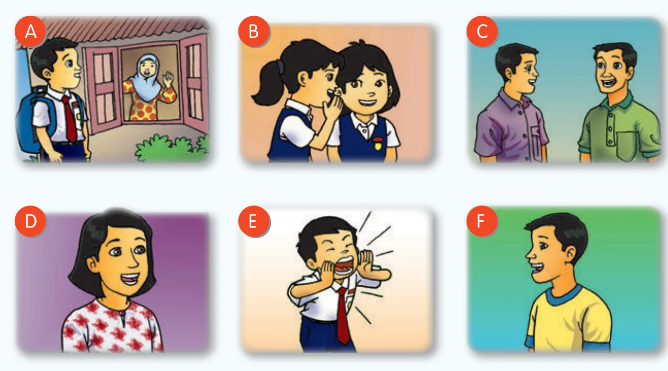 Enam gambar berhuruf A hingga F: murid memanggil, dua murid berbisik, dua lelaki bercakap, budak perempuan, murid menjerit dan budak lelaki