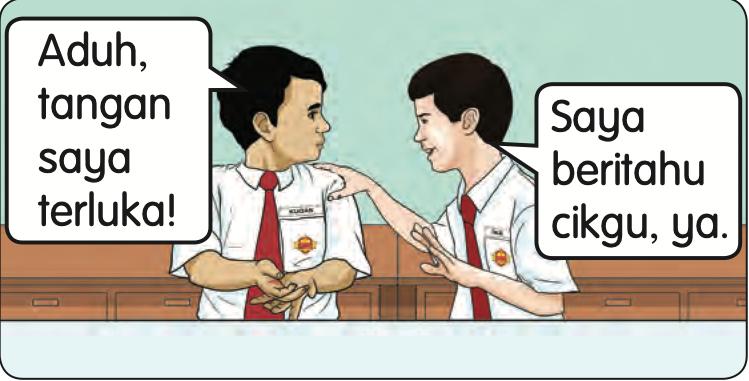 Seorang budak berkata tangannya terluka dan kawannya berkata dia akan memberitahu cikgu