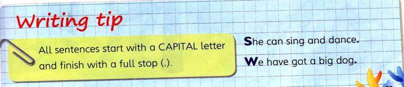 Writing tip: all sentences start with a capital letter and finish with a full stop