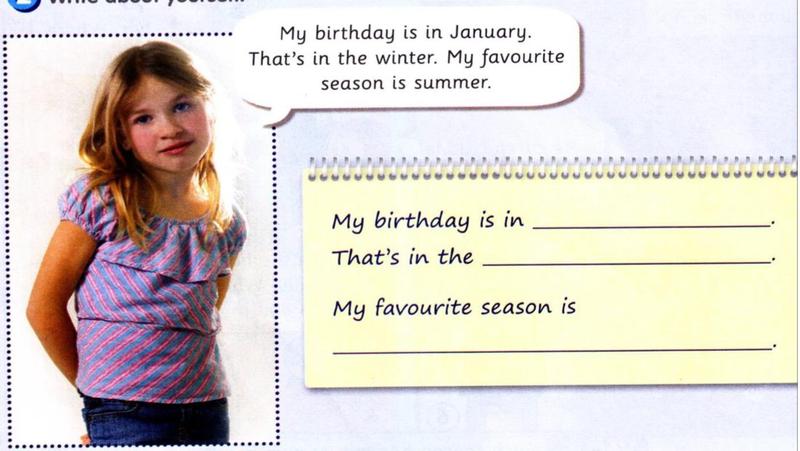 A girl says: My birthday is in January. That's in the winter. My favourite season is summer. A notepad with gaps