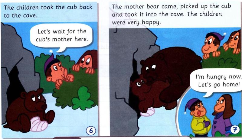 The children wait by the cave and the mother bear takes the cub home