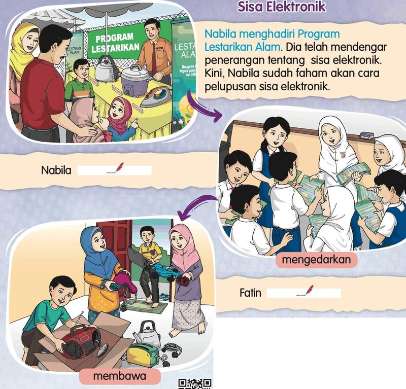 Program Lestarikan Alam: Nabila mendengar penerangan, Fatin mengedarkan risalah, keluarga membawa barang elektrik