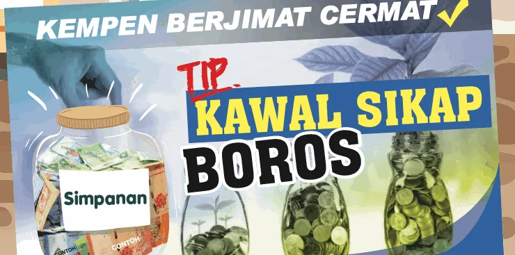 Poster Kempen Berjimat Cermat: tip kawal sikap boros, dengan balang simpanan wang