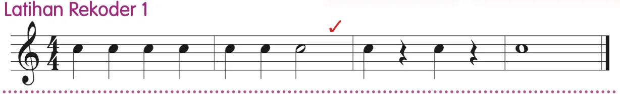 Latihan Rekoder 1: bar 1 empat krocet, bar 2 dua krocet dan minim, bar 3 krocet rehat krocet rehat krocet, bar 4 semibrif