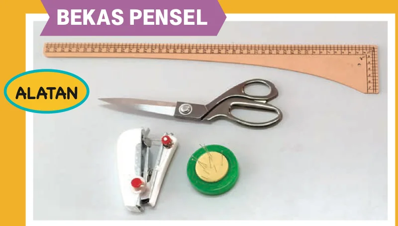 Alat untuk bekas pensel: pembaris jahit, gunting kain, mesin jahit tangan dan bantalan pin
