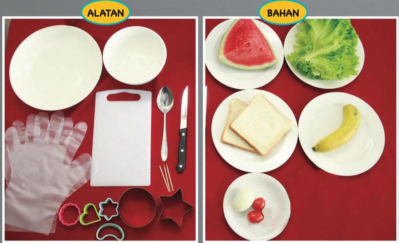Alatan: mangkuk, sarung tangan plastik, papan pemotong, sudu, pisau, pencucuk gigi dan acuan pemotong. Bahan: tembikai, salad, roti, pisang, telur rebus dan tomato ceri