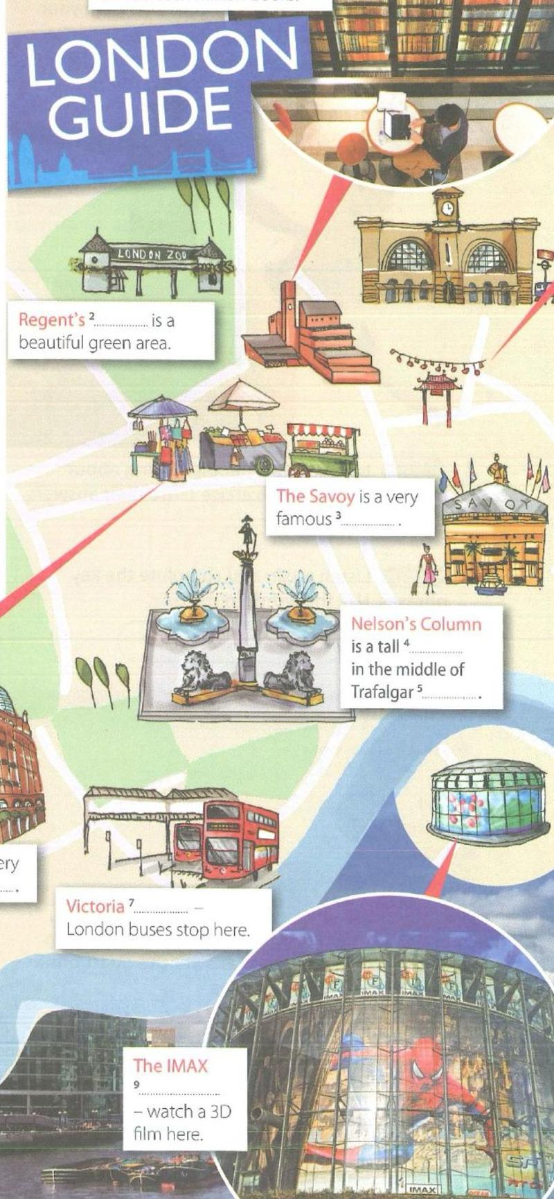 Part of the London Guide map with drawings of London Zoo, a market, the Savoy, Nelson's Column, a bus station and the IMAX cinema; the gaps are for you to fill
