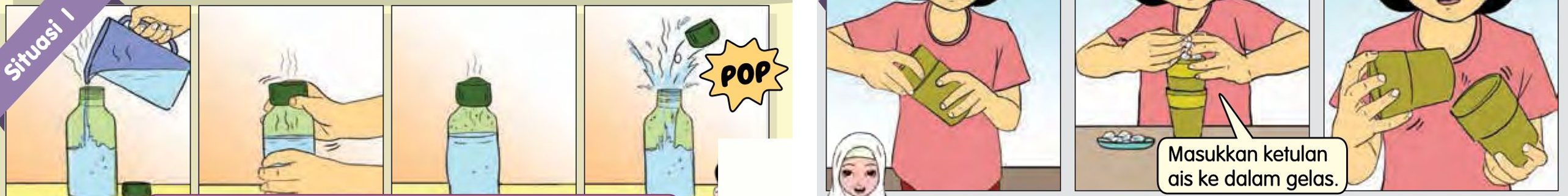 Kiri: air panas dituang ke dalam botol dan penutup botol terbuka. Kanan: dua gelas bertindan, ketulan ais dimasukkan ke dalam gelas atas dan gelas dipisahkan