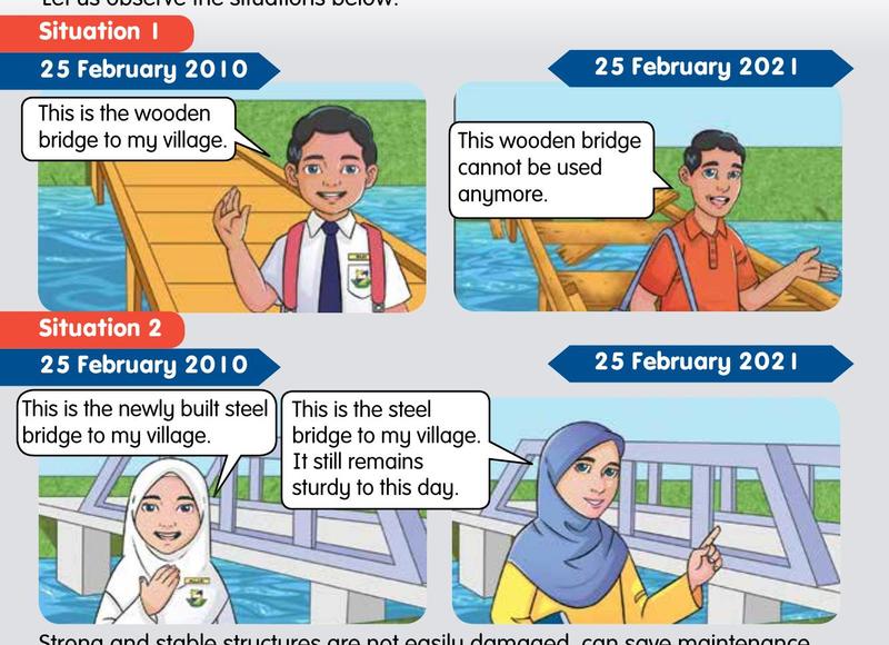 Situation 1: a wooden village bridge in 2010 and broken in 2021. Situation 2: a steel bridge in 2010 and still sturdy in 2021.