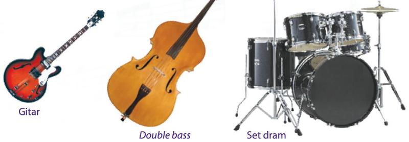 Gitar, double bass dan set dram